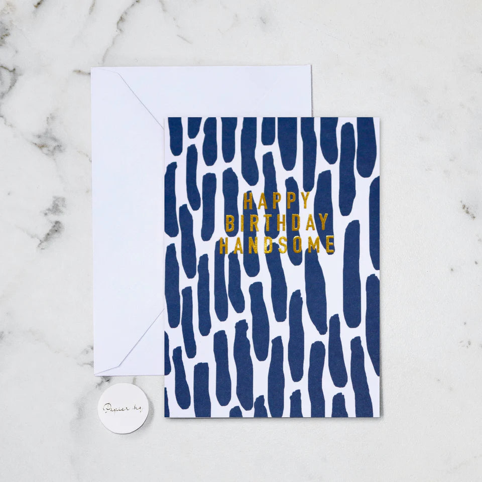 HAPPY BIRTHDAY HANDSOME GREETING CARD