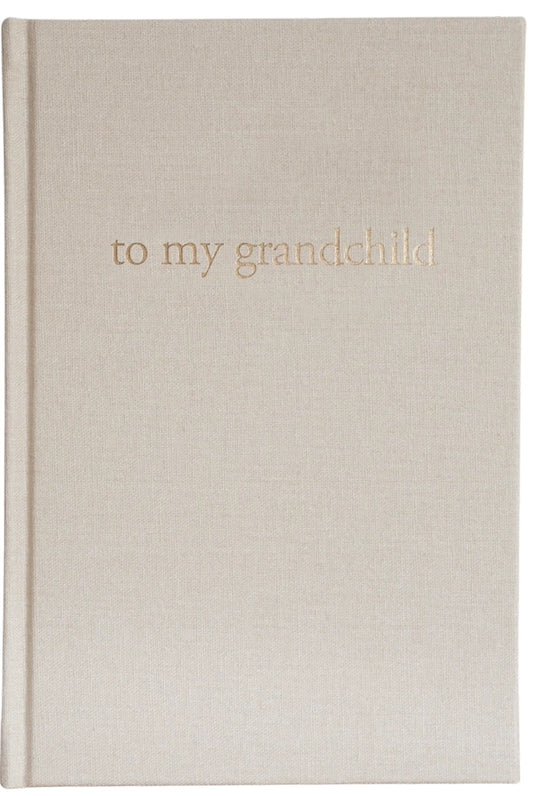 Grandparent Journal - to my grandchild
