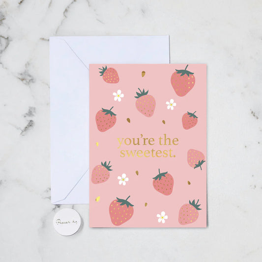 YOU'RE THE SWEETEST -  Card