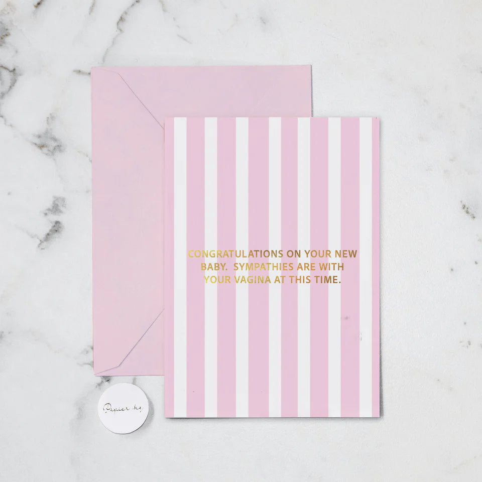 SYMPATHIES ARE WITH YOUR VAGINA GREETING CARD