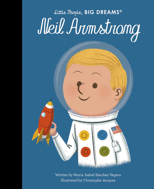 Little People Big Dreams Neil Armstrong